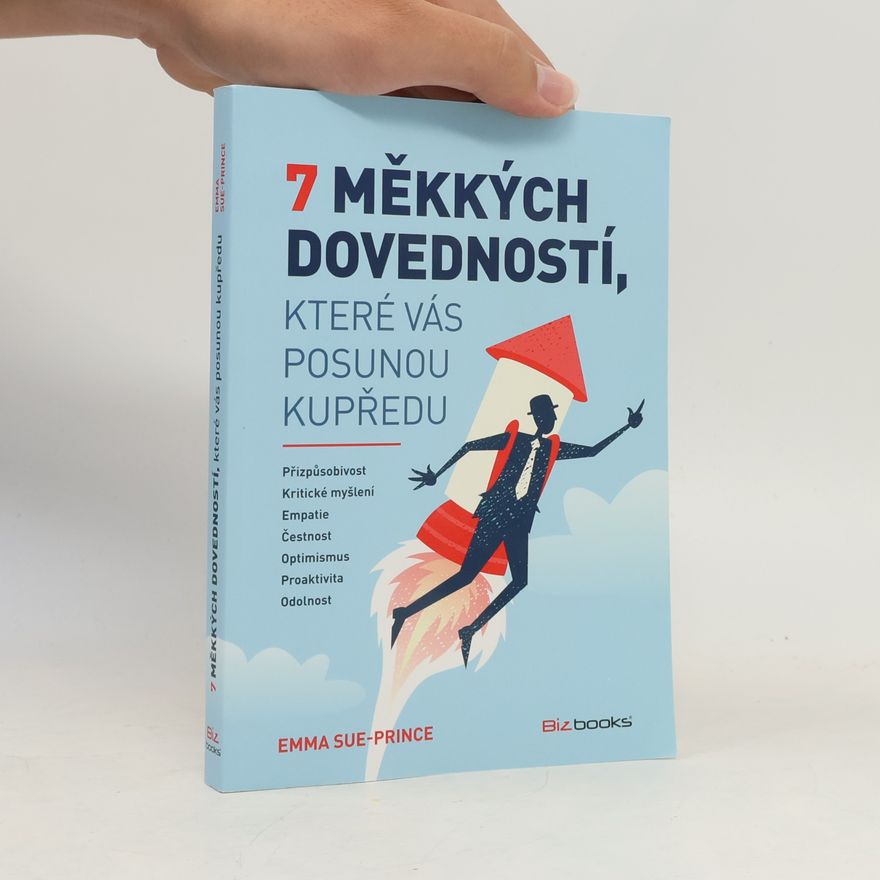 Emma Sue Prince 7 měkkých dovedností, které vás posunou kupředu