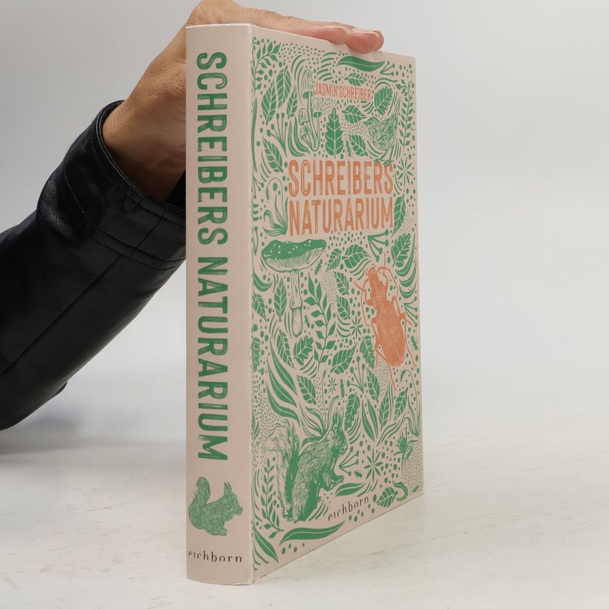 Jasmin Schreiber Schreibers Naturarium