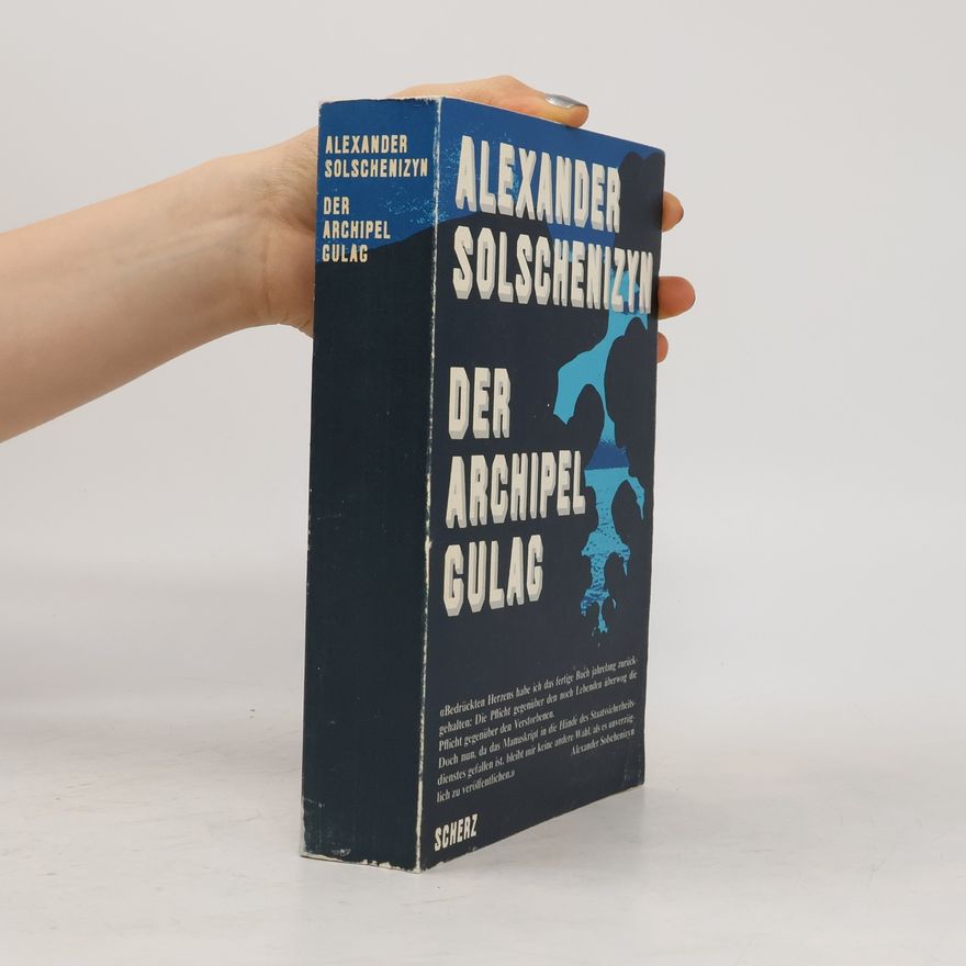 Alexandr Isajevič Solženicyn Der Archipel Gulag