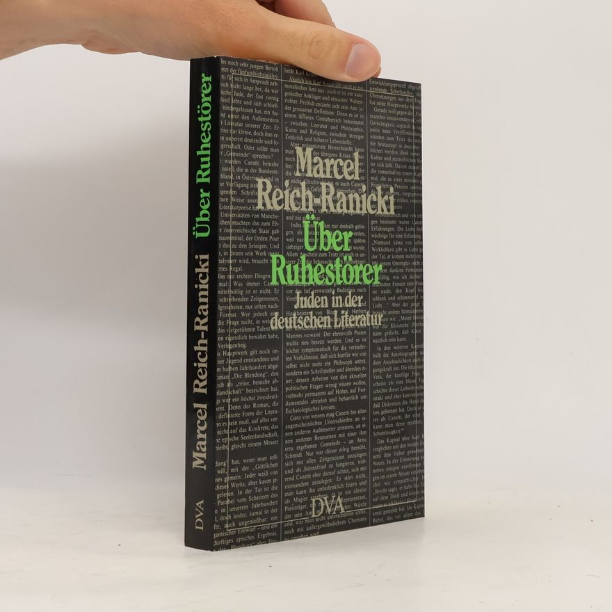 Marcel Reich-Ranicki Über Ruhestörer