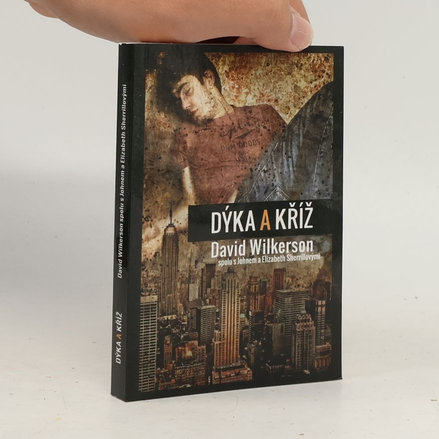 David Wilkerson Dýka a kříž