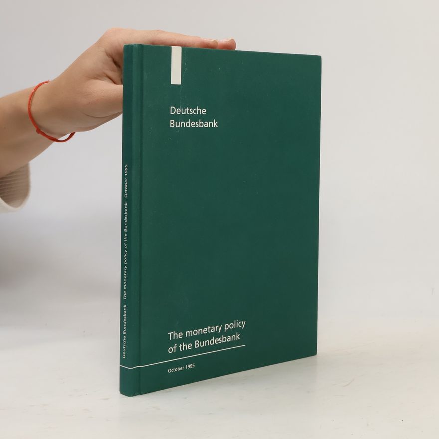 Various authors The monetary Policy of the Bundesbank