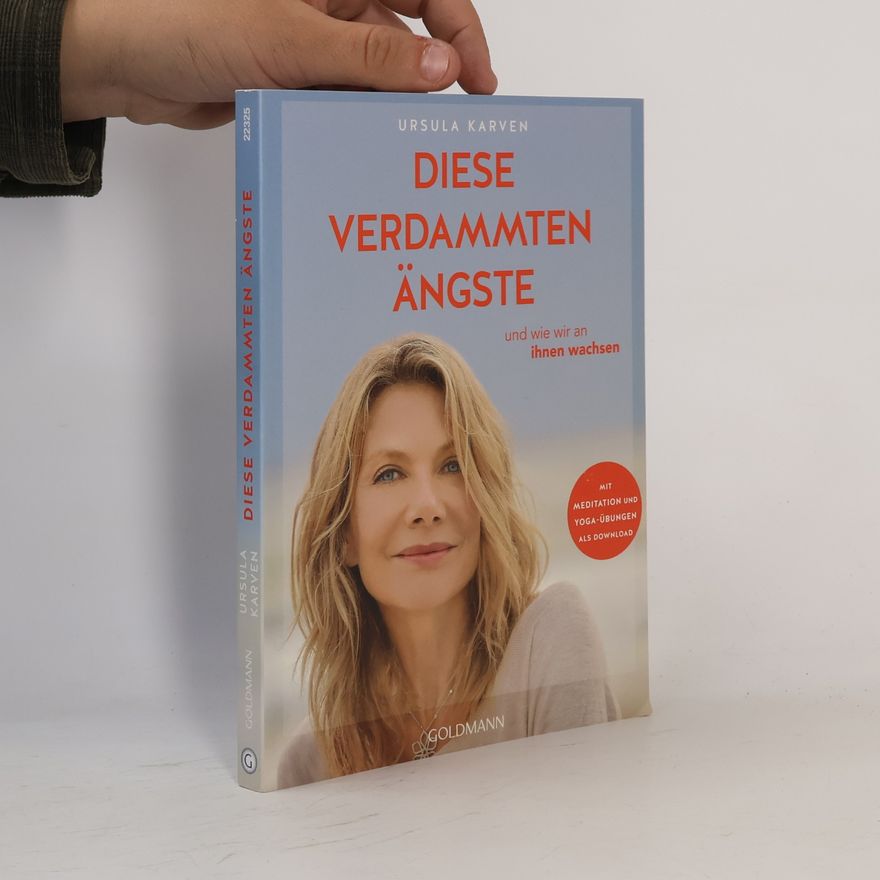 Ursula Karven Diese verdammten Ängste
