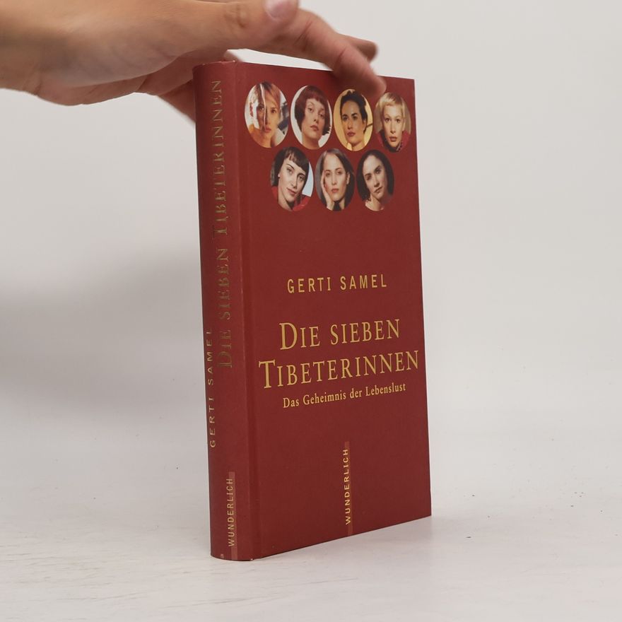 Gerti Samel Die Sieben Tibeterinnen