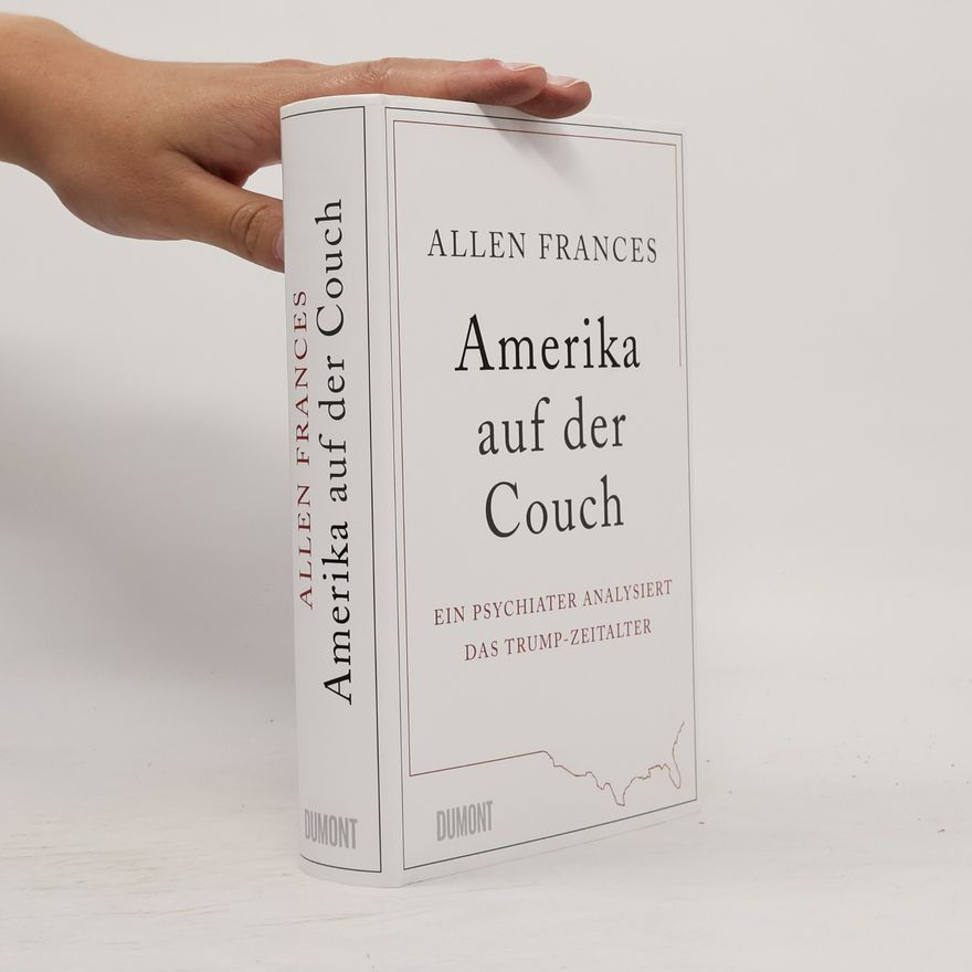 Allen Frances Amerika auf der Couch