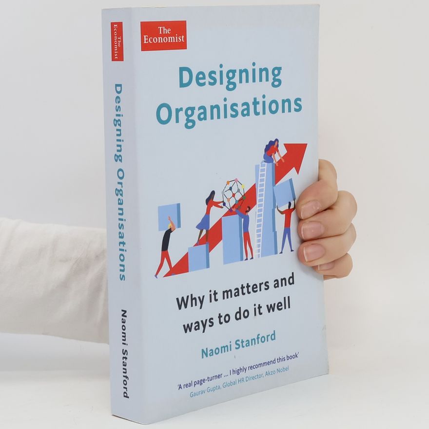 Naomi Stanford Designing Organisations