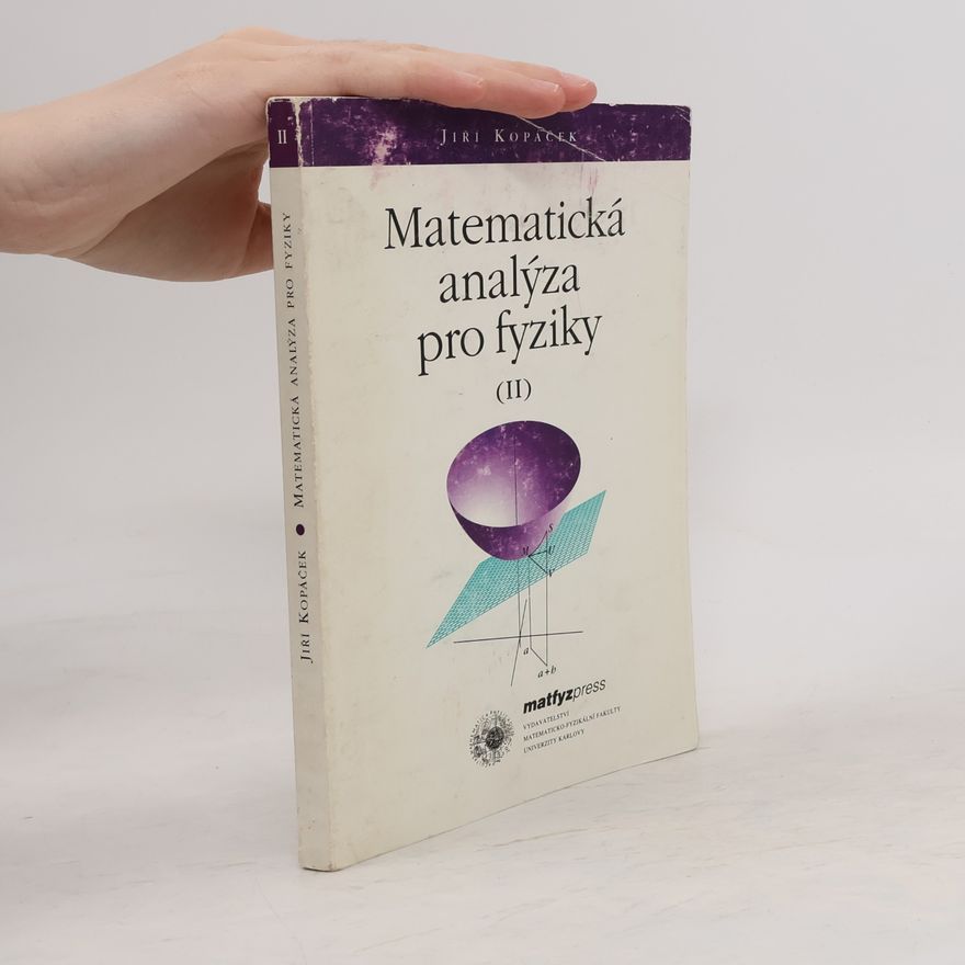 Jiří Kopáček Matematická analýza pro fyziky II.