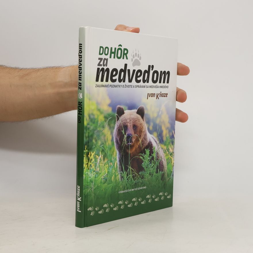 Ivan Kňaze Do hôr za medveďom