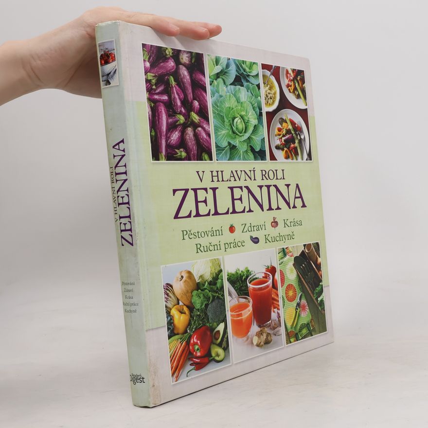 Kolektiv autorů V hlavní roli zelenina