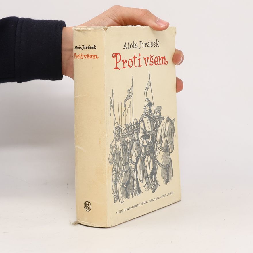 Alois Jirásek Proti všem