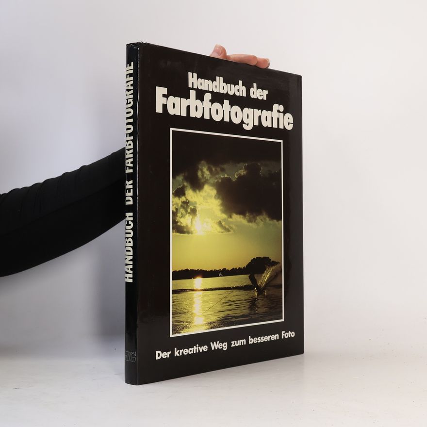 Kolektiv autorů Handbuch der Farbfotografie