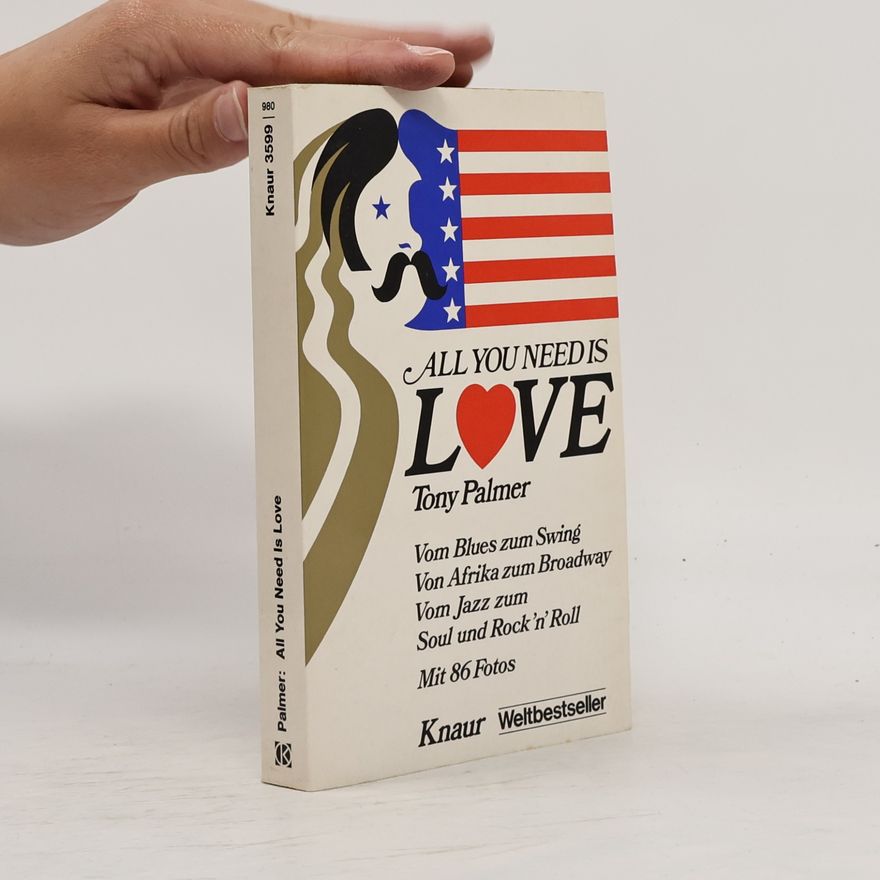Tony Palmer All you need is love