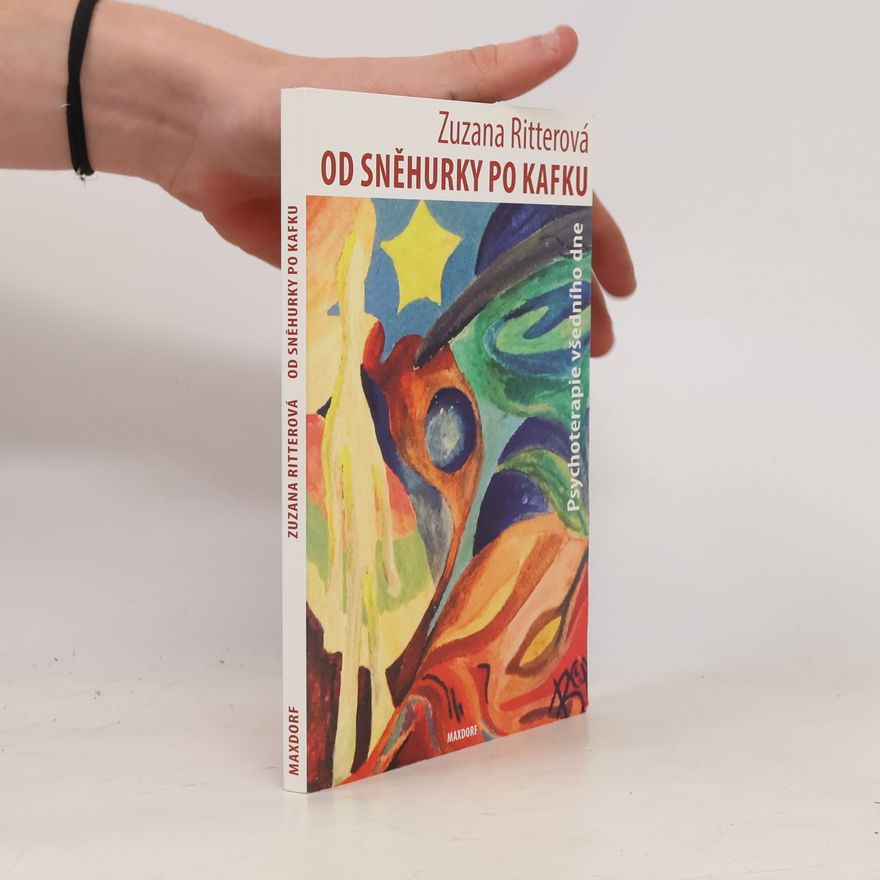 Zuzana Ritterová Od Sněhurky po Kafku