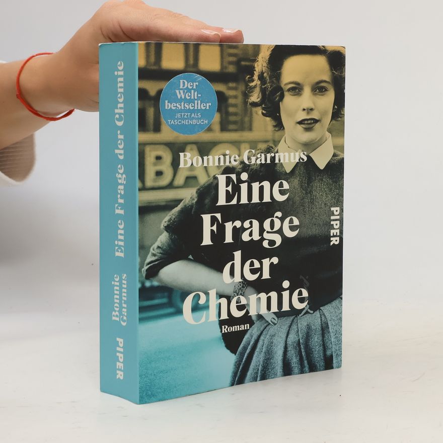 Bonnie Garmus Eine Frage der Chemie