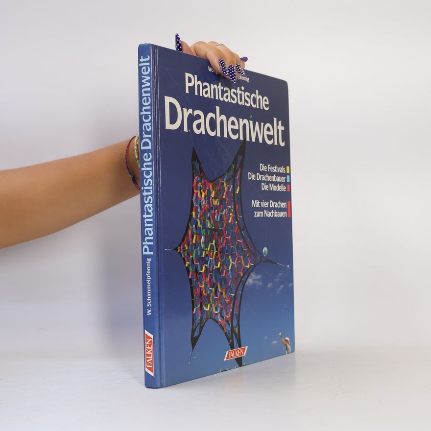 Wolfgang Schimmelpfennig Phantastische Drachenwelt