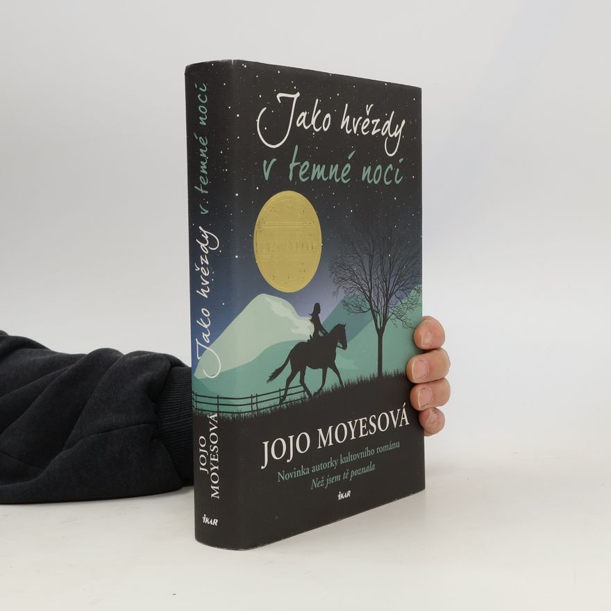 Jojo Moyes Jako hvězdy v temné noci
