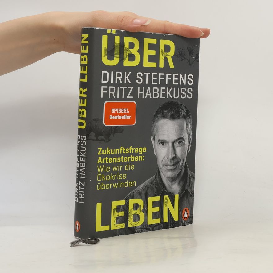 Dirk Steffens Über Leben