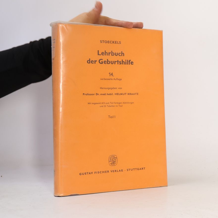 Walter Stoeckel Lehrbuch der Geburtshilfe Teil. I