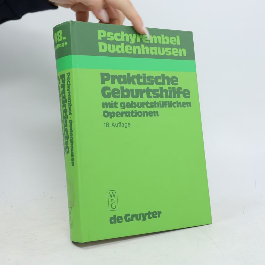 Willibald Pschyrembel Praktische Geburtshilfe