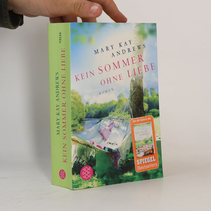 Mary Kay Andrews Kein Sommer ohne Liebe