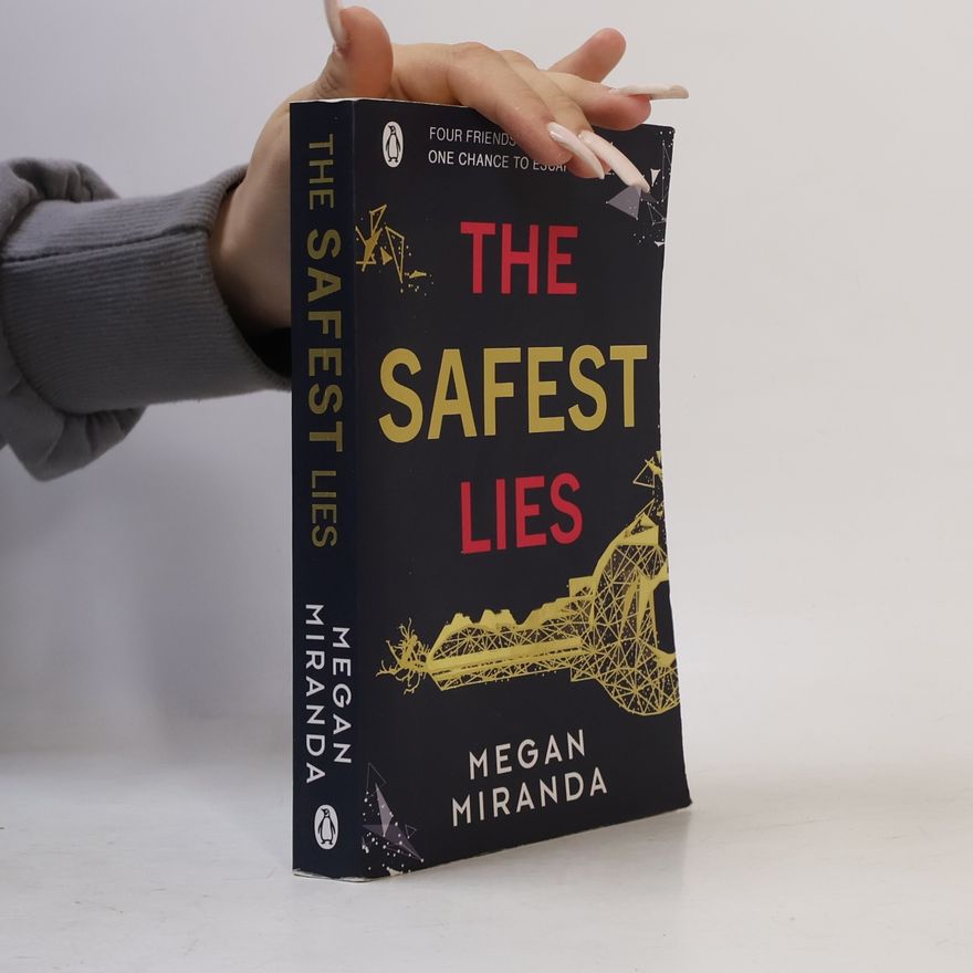 Megan Miranda The Safest Lies
