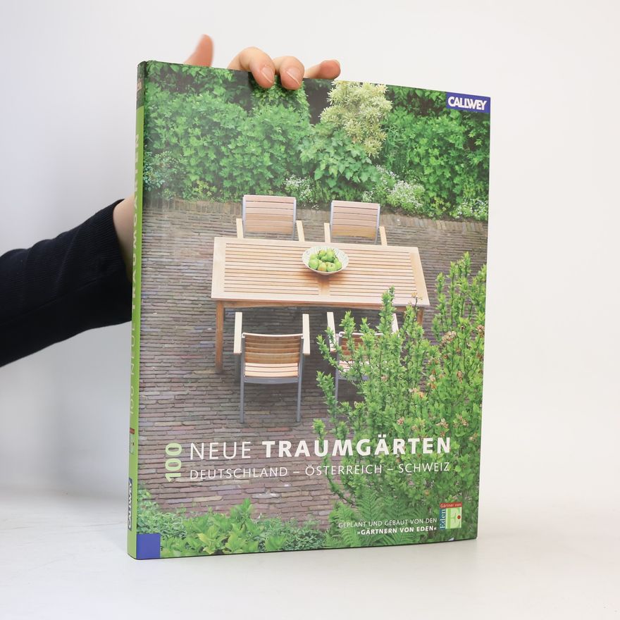 Gärtner von Eden 100 neue Traumgärten