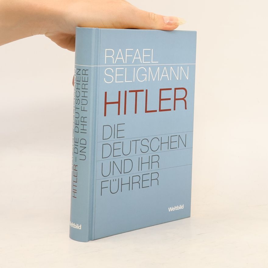Rafael Seligmann Hitler