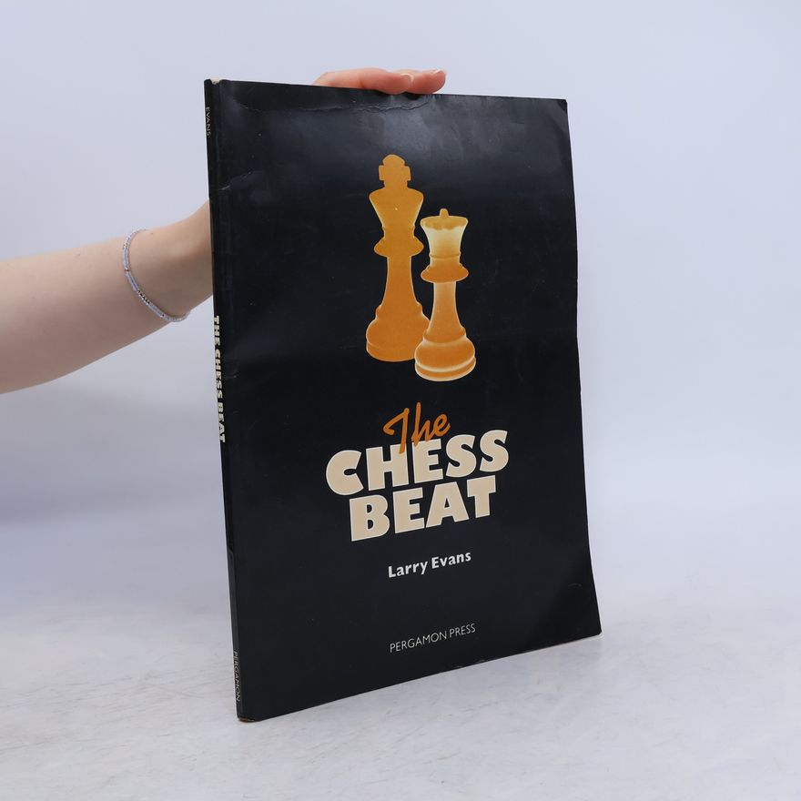 Larry Evans The Chess Beat