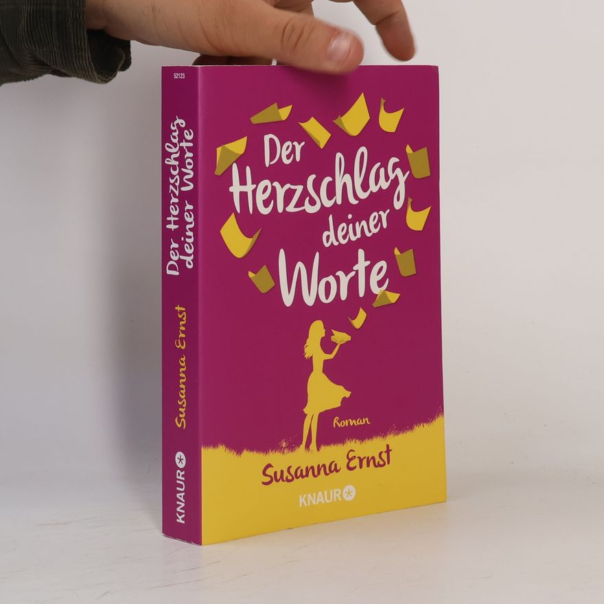 Susanna Ernst Der Herzschlag deiner Worte
