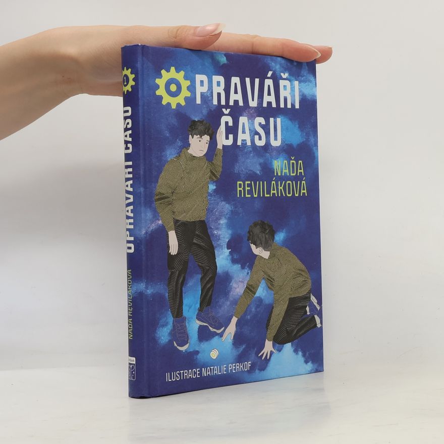 Naďa Reviláková Opraváři času