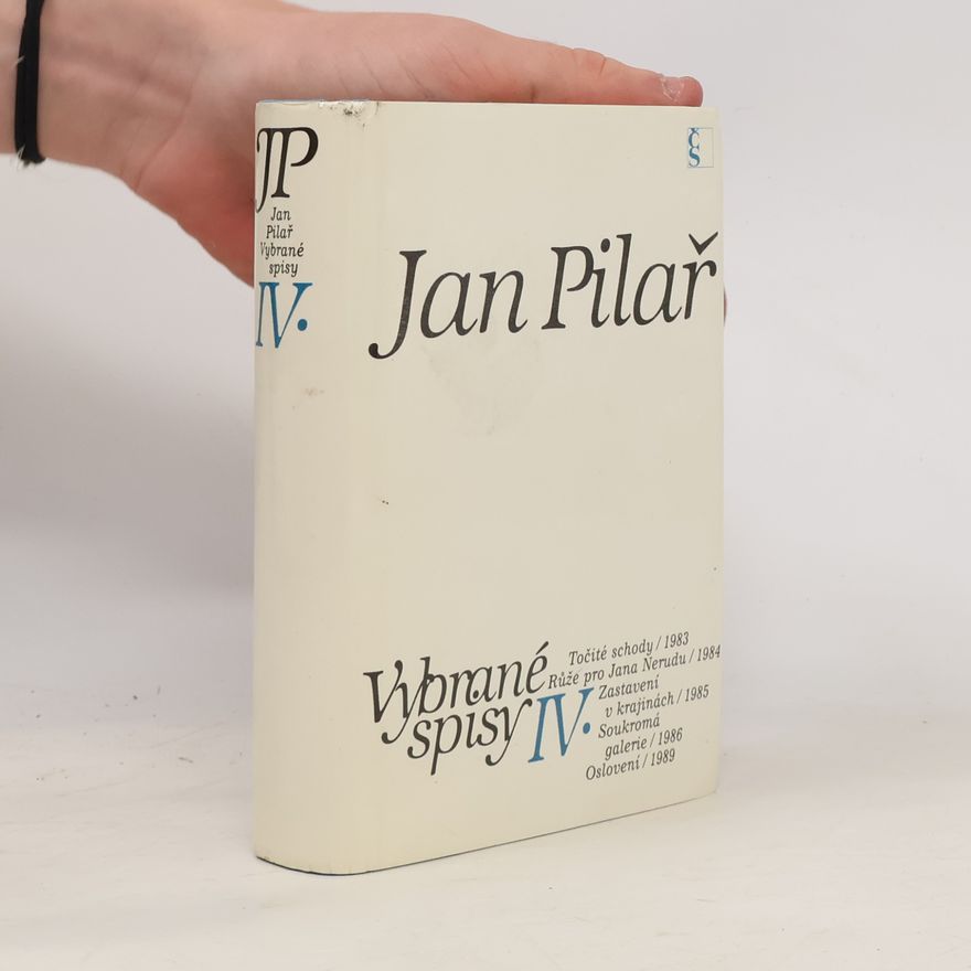 Jan Pilař Vybrané spisy IV.