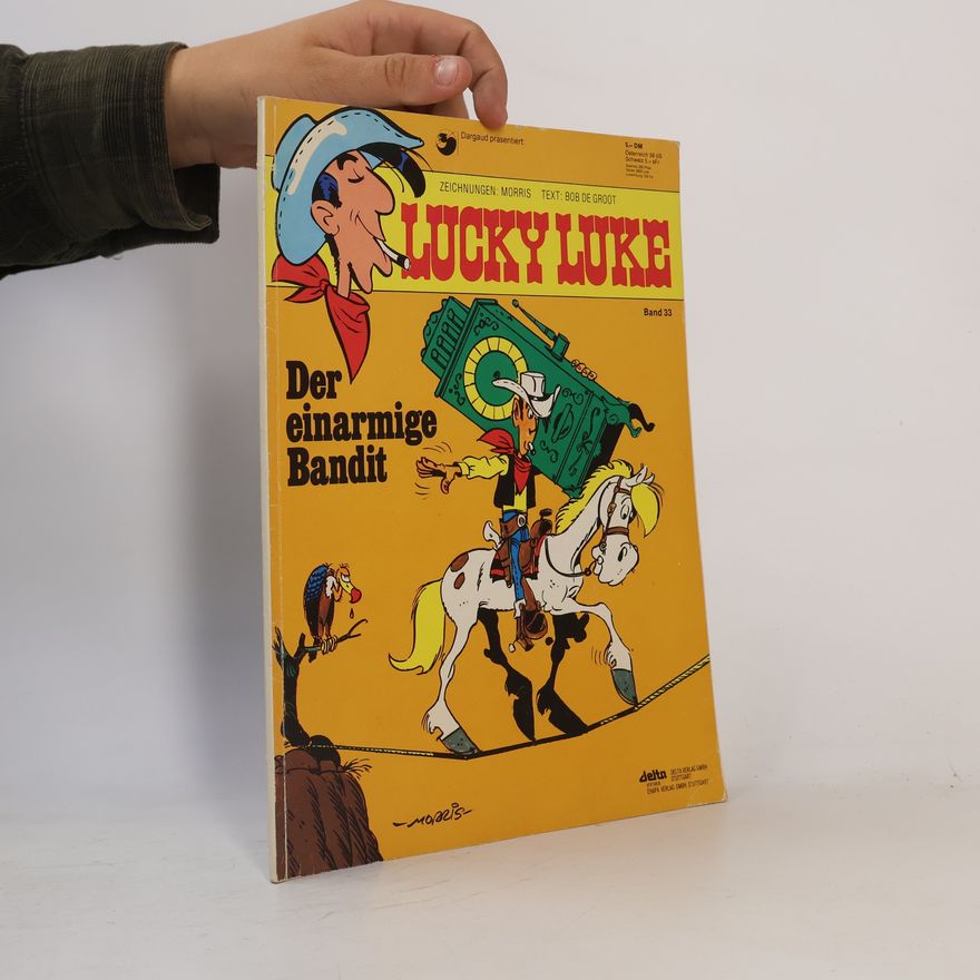 Bob De Groot Lucky Luke 33. Der einarmige Bandit
