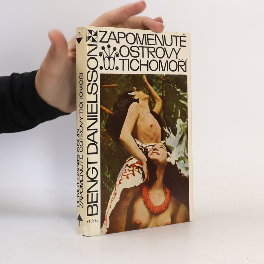 Bengt Danielsson Zapomenuté ostrovy Tichomoří