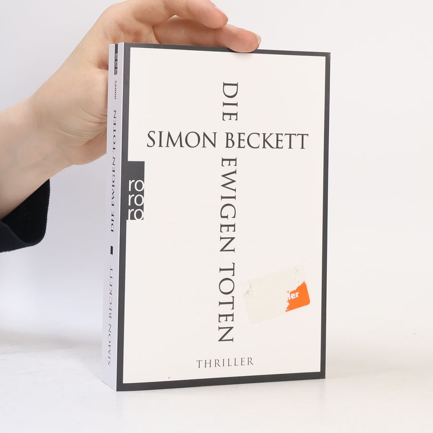 Simon Beckett Die ewigen Toten