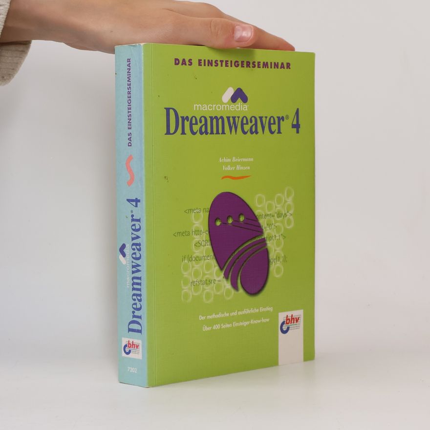 Achim Beiermann Das Einsteigerseminar Macromedia Dreamweaver 4