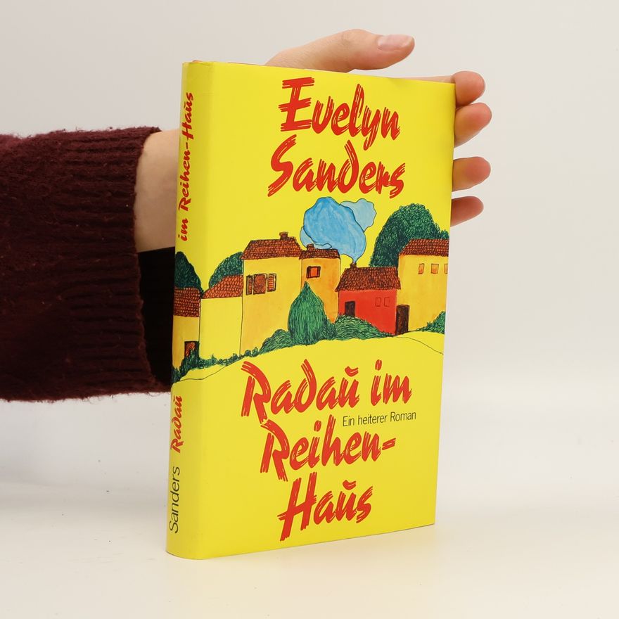 Evelyn Sanders Radau im Reihenhaus