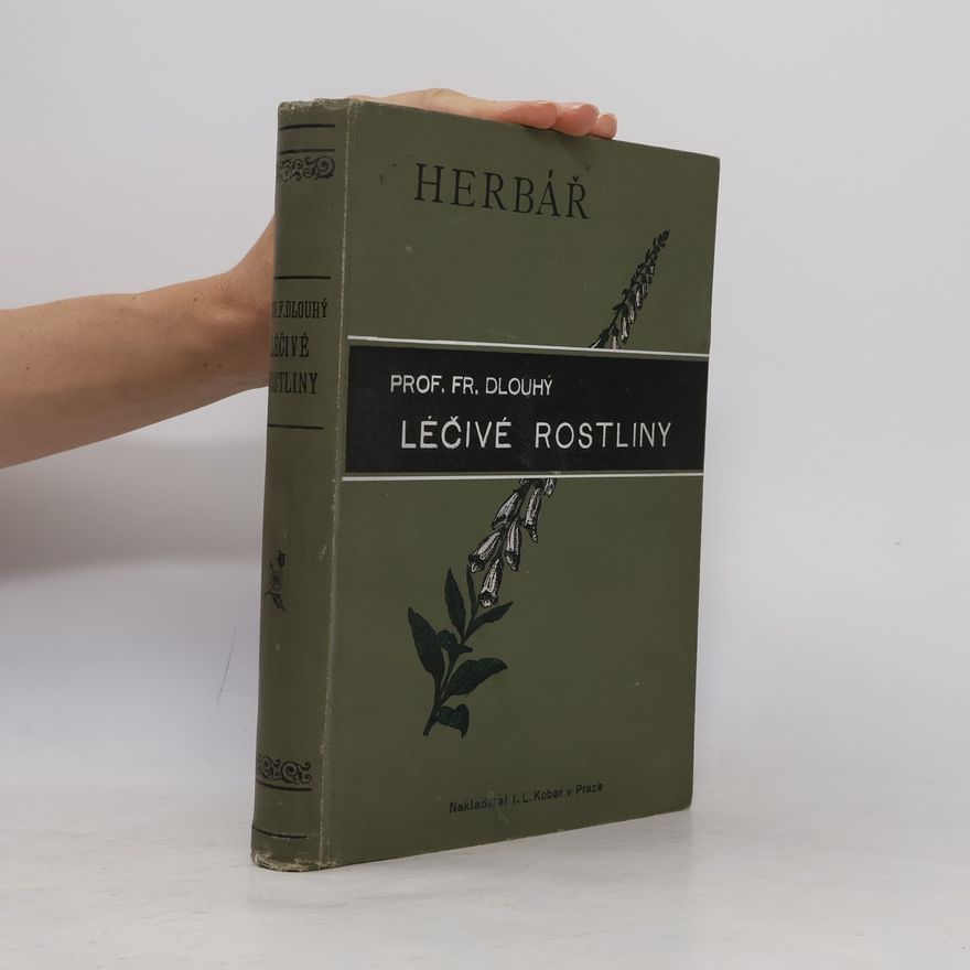František Dlouhý Léčivé rostliny. Herbář