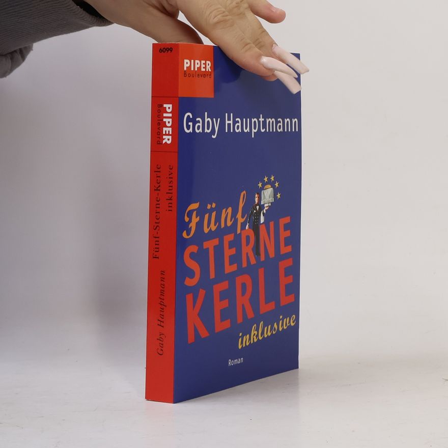 Gaby Hauptmann Fünf-Sterne-Kerle inklusive