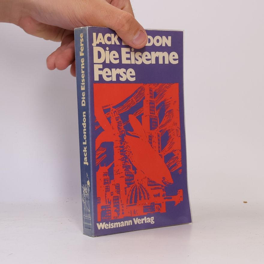 Jack London Die Eiserne Ferse