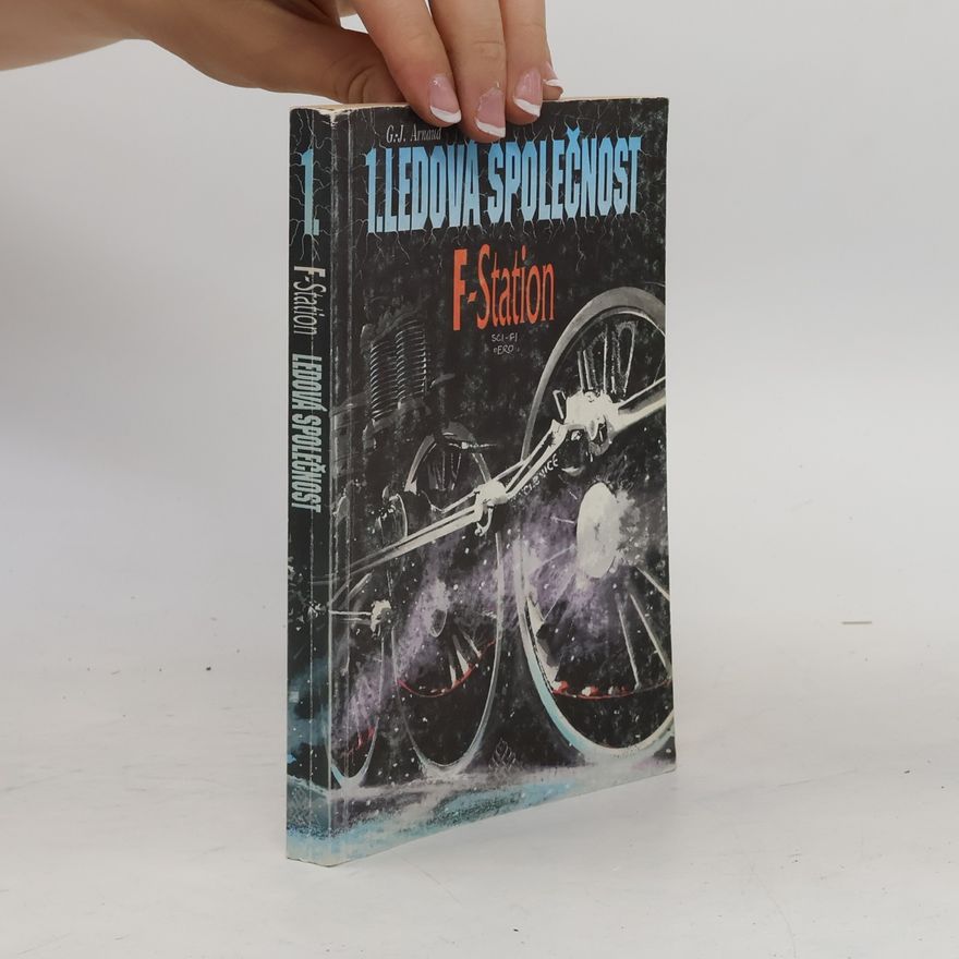 Georges-Jean Arnaud Ledová společnost 1: F-Station