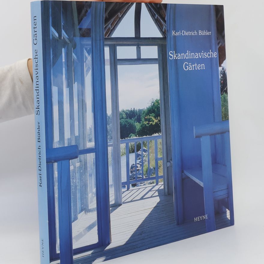Karl-Dietrich Bühler Skandinavische Gärten