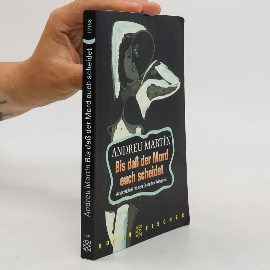 Andreu Martín Bis dass der Mord euch scheidet