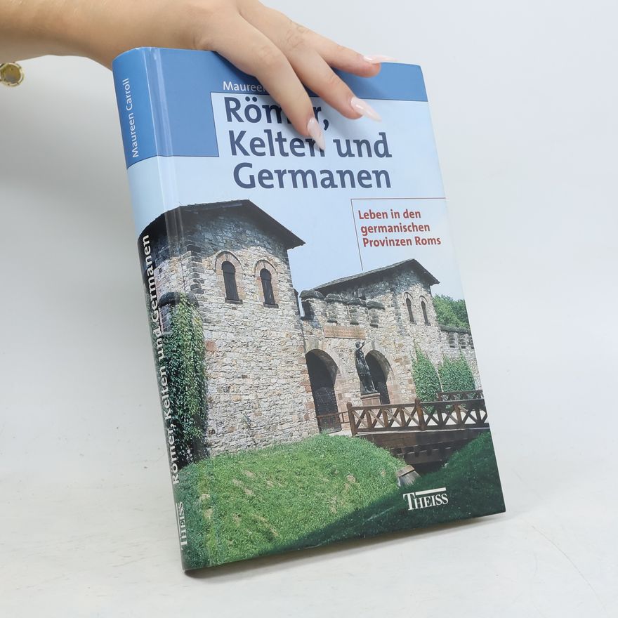 Maureen Carroll Römer, Kelten und Germanen