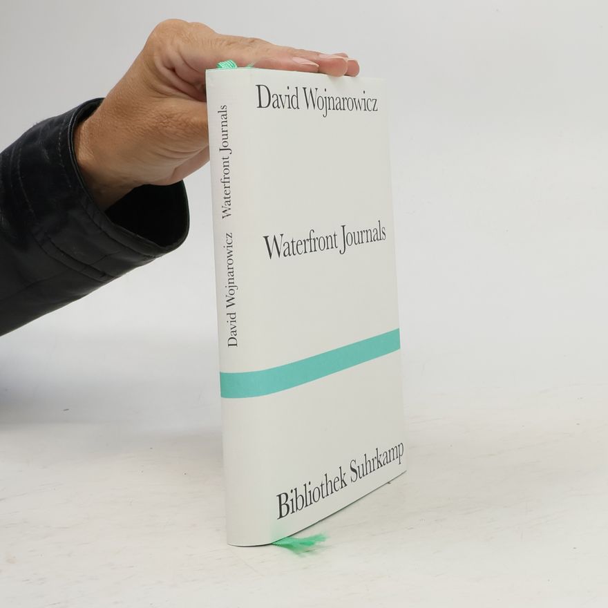 David Wojnarowicz Bibliothek Suhrkamp: Waterfront Journals