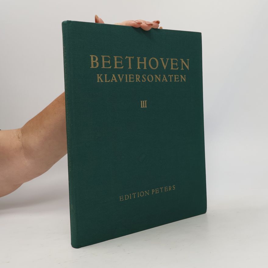 Ludwig van Beethoven Beethoven Klaviersonaten III