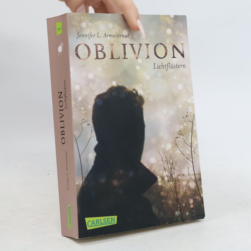 Jennifer L. Armentrout Oblivion - Lichtflüstern