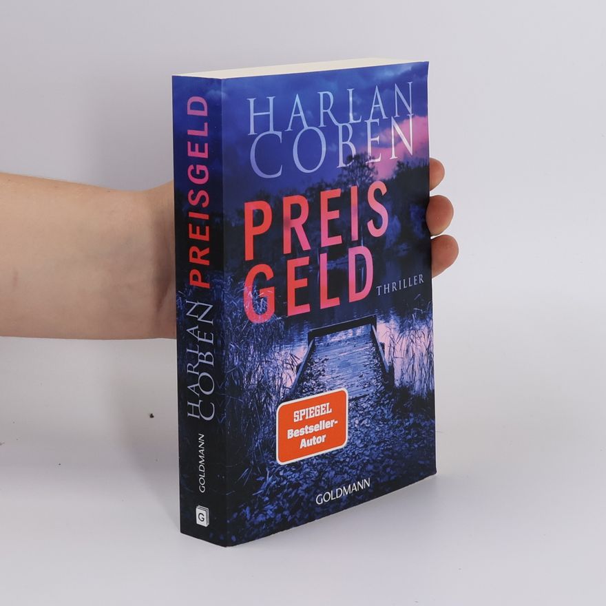 Harlan Coben Myron Bolitar Reihe - 4: Preisgeld - Myron Bolitar ermittelt
