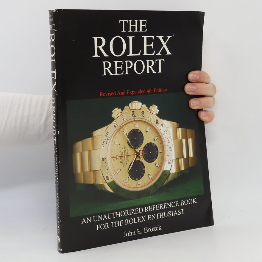 John E. Brozek The Rolex Report