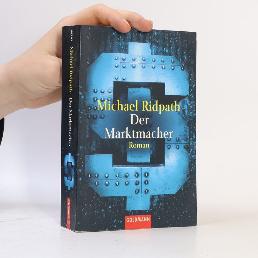 Michael Ridpath Der Marktmacher