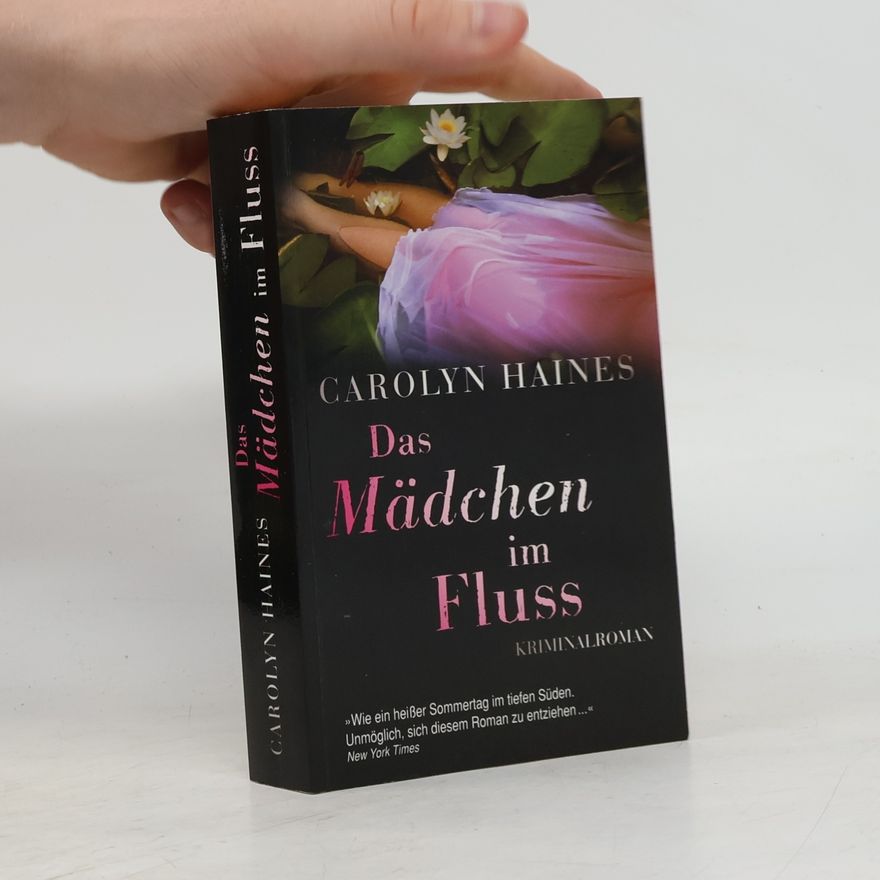 Carolyn Haines Das Mädchen im Fluss